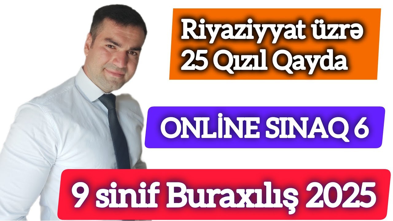 9 sinif buraxılış 2025 imtahanına hazırlıq . 9 sinif riyaziyyat buraxılış online sınaq -6 #buraxılış