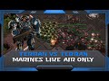 Starcraft 2 ruff highlight marines like air only