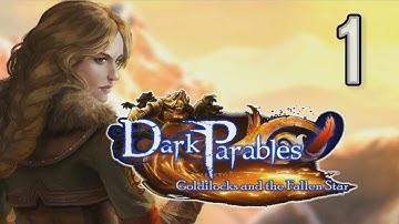 Dark Parables 10: Goldilocks And The Fallen Star [01] w/YourGibs - Beta Demo - OPENING - Part 1