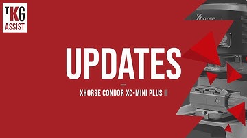 TKG Assist - How to Update the Xhorse Condor XC-Mini Plus II