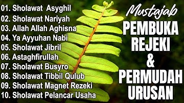 KUMPULAN SHOLAWAT TERBARU 2025 | SHOLAWAT JIBRIL PENARIK REZEKI, BUSYRO | SHOLAWAT TERPOPULER 2025