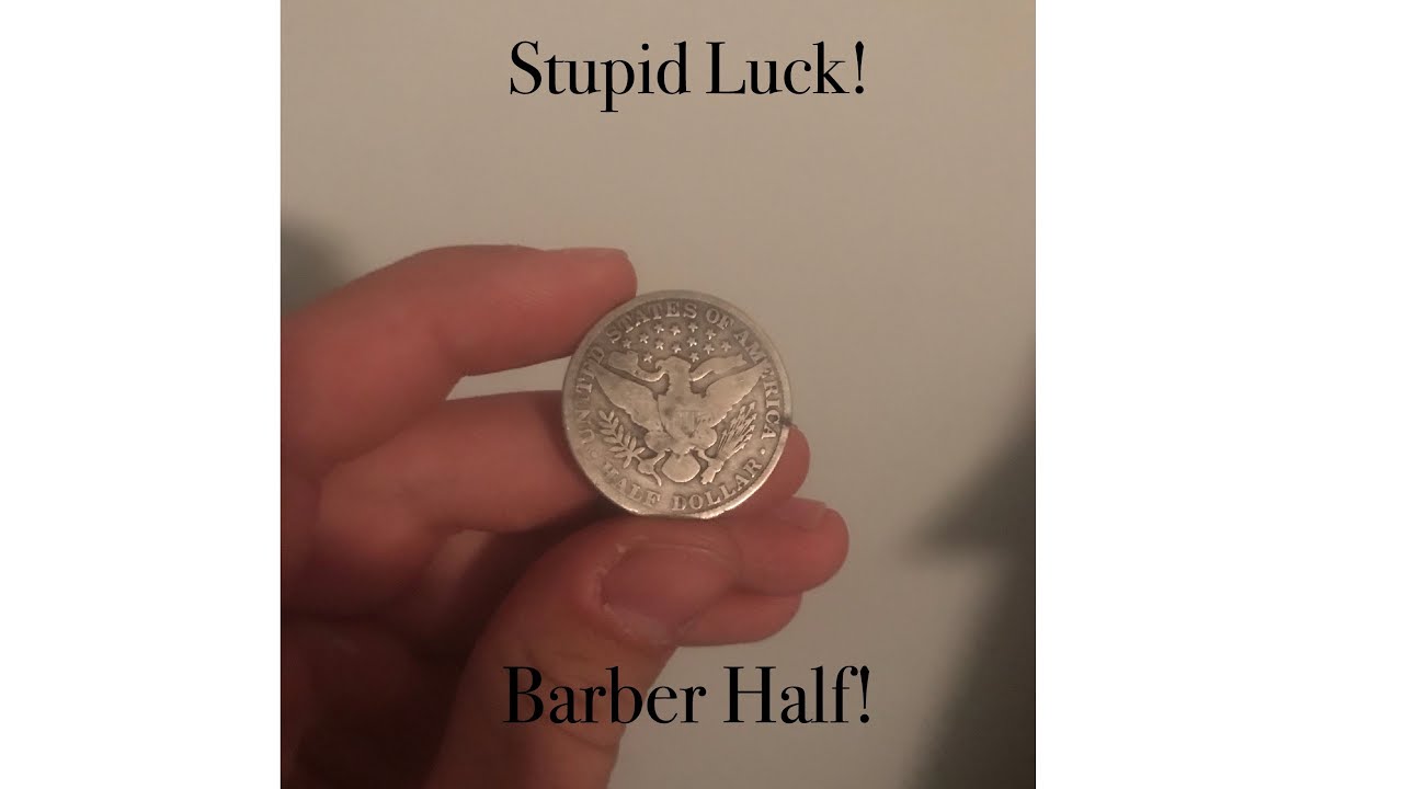 Stupid Luck Barber Half Dollar YouTube stupid-luck-barber-half-dollar-youtube