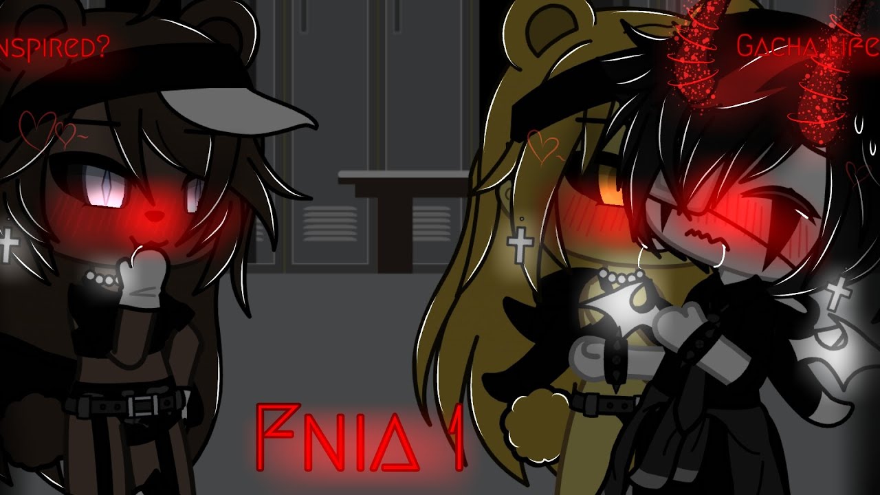 ~ 《 . FNIA 1 . 》~ || Gacha life || \\ Inspired? \\ \\ Original // // 14+ \\ \\ ;) \\ 31k Special \\
