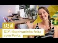 DIY | Escrivaninha Feita Com Porta