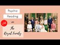 LIVE Royal Family | Psychic Reading