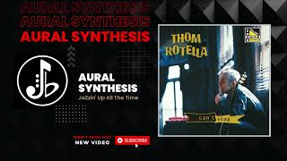 Thom Rotella - The Thought Of You