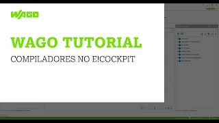 WAGO Tutorial - Compiladores no e!COCKPIT