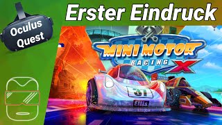 Oculus Quest [deutsch] Mini Motor Racing X: Erster Eindruck | Oculus Quest Spiele deutsch 2020