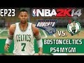NBA 2K14 PS4 MyGM Mode Boston Celtics An All Time Classic For Game 7 Y2R1G7 EP23 