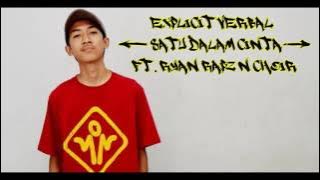 Explicit Verbal - Satu Dalam Jiwa Ft. Ryan Rapz & Choir