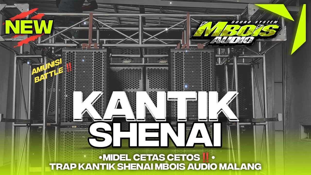 DJ TRAP KANTIK SHENAI MIDEL CETAS CETOS BASS AMPUHH❗️❗️❗️