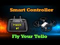 Fly Your Tello With the Smart Controller