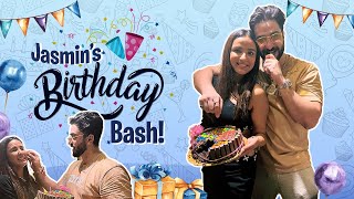 Jasmin Ka Happy Birthday🥳🎊 | Birthday Bash | Aly Goni | Jasmin Bhasin