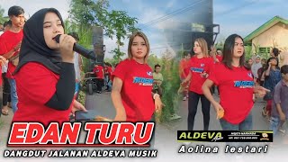 Edan turu Dangdut jalanan lombok aldeva musik covet aolina lestari