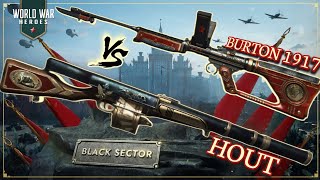 World War Heroes -💥New Best Machine Gun Burton 1917 vs Hout🔥[Ultra High Graphic 4K] #Stream 30