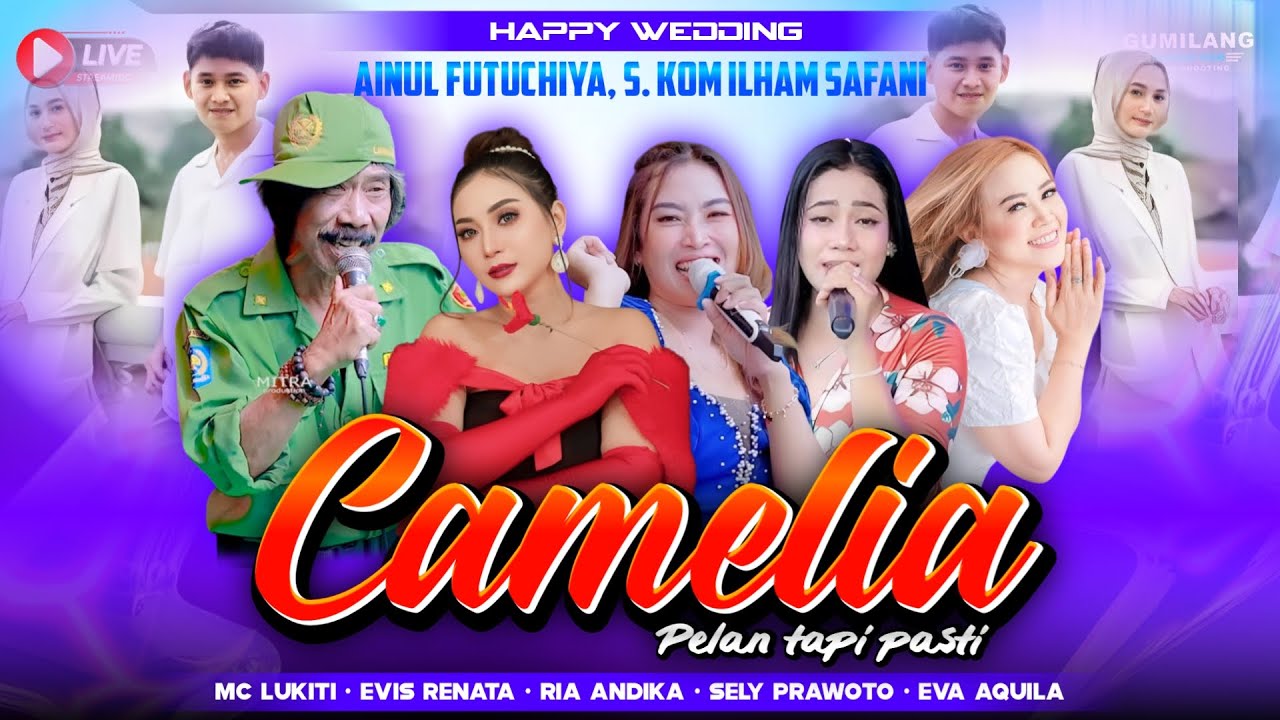 🔴LIVE CAMELIA MUSIC - WEDDING AINUL FUTUCHIYA, S.KOM & ILHAM SAFANI - KECAPI TAHUNAN - ADR AUDIO
