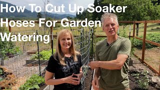 How To Cut Up Soaker Hoses For Garden Watering | AnOregonCottage.com