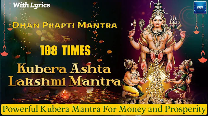 Kubera Ashta Lakshmi Mantra 108 Times | Powerful Kubera Mantra For Money and Prosperity| With Lyrics