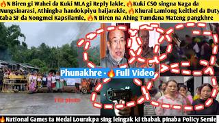 23rdAug.Ayuk🔥N Biren Wahei da Kuki MLA Reply🔥Kuki CSO singna Naga da Nungsinarasi🔥SF da Nongmei kap