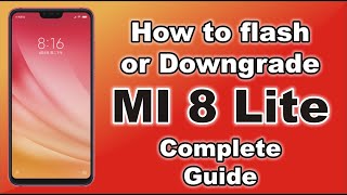 MI 8 Lite Downgrade MIUI 12 to MIUI 11 | How To flash MI 8 Lite | How to Downgrade Mi 8 Lite screenshot 3