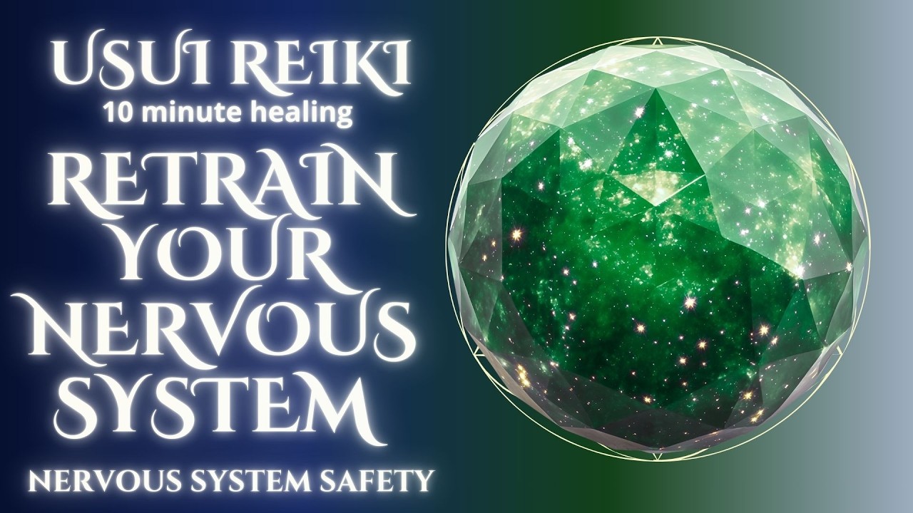 Retrain Your Nervous System to Feel Safe | Usui Reiki for Nervous ...