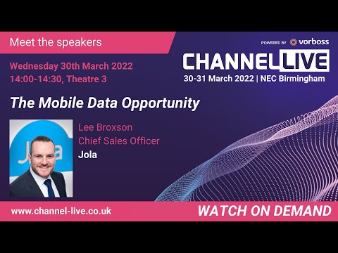 Channel Live 2022 on demand: The mobile data opportunity