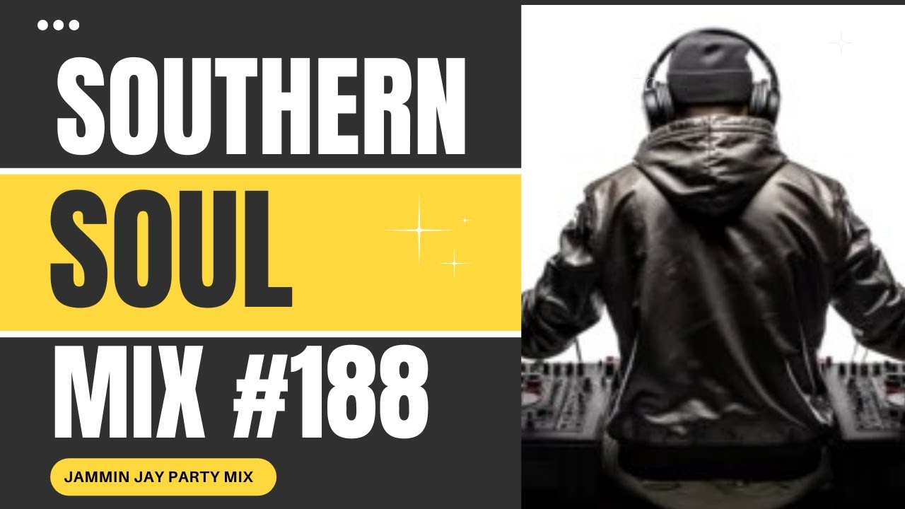 Southern Soul #188 Part #1 - YouTube