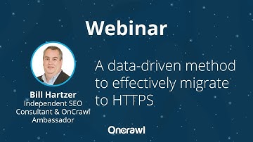A Data Driven Method to Effectively Migrate to HTTPS - Bill Hartzer