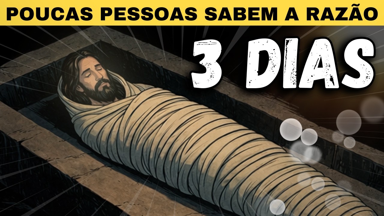 POR QUE Jesus Precisou Ficar TRÊS DIAS Morto? - YouTube