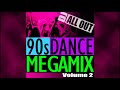 90s dance megamix vol 2 pt 1  dj all out