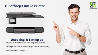 HP Officejet 8012e printer setup | Unbox HP Officejet 8012e printer | Wi-Fi setup