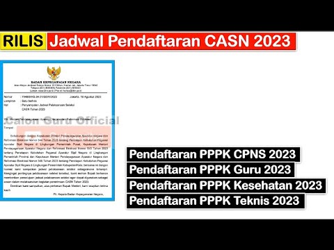 RESMI Jadwal Pendaftaran CPNS dan PPPK 2023 ~ Catat Jadwal Seleksi CASN 2023 di SSCASN.BKN.GO.ID