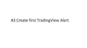 #3 TradingView Alert setup