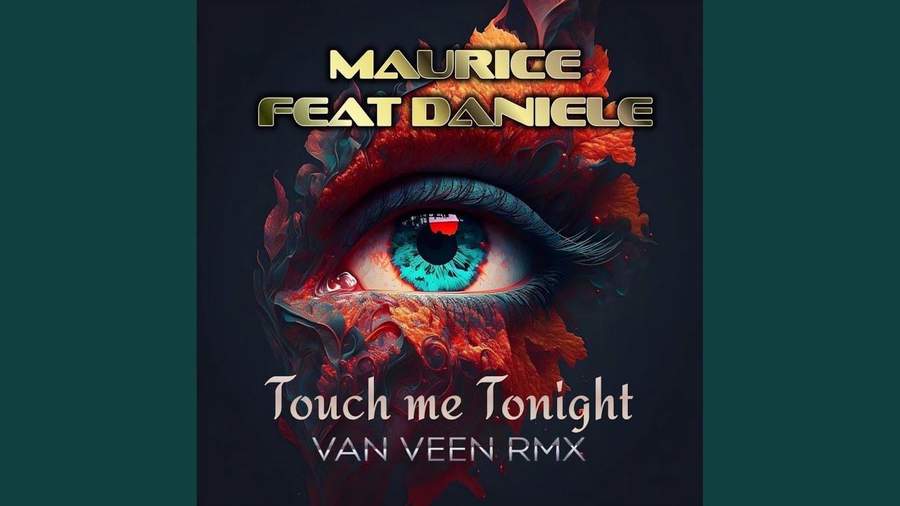 Tonton Touch me Tonight (VAN VEEN RMX) di YouTube