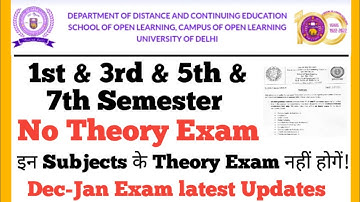 DU SOL 1st & 3rd & 5th & 7th Semester No Theory Exam Dec-Jan Exam 2025 