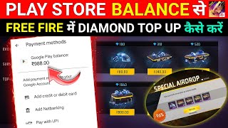 Play Store Balance Se Free Fire Me Top Up Kaise Kare | How To Use Google Play Balance In Free Fire screenshot 4