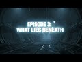 The Triangle Effect - Episode 3: What Lies Beneath