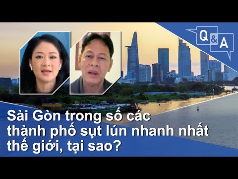 Video Sài Gòn trong số các thành phố sụt lún nhanh nhất thế... - youtube