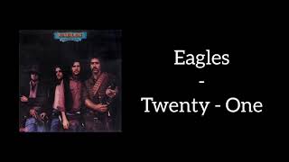 Watch Eagles TwentyOne video
