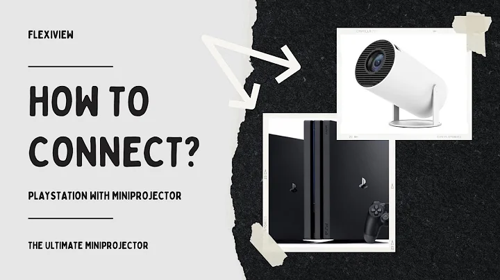 Connect PS4/PS5 to FlexiView Mini Projector: Step-by-Step Tutorial!