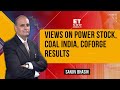 Sanjiv bhasins views on power stock coal india coforge results and bajaj finserv