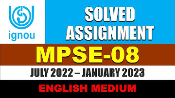 MPSE 008 IGNOU SOLVED ASSIGNMENT 2022 2023 || ENGLISH MEDIUM || MPSE-08 || JULY 2022 JAN 2023
