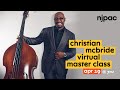 Christian McBride Virtual Master Class