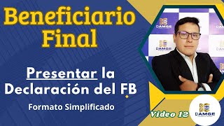 Como Presentar La Declaración Del Beneficiario Final En Linea - Formulario Simplificado Bf 2025