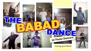 BABAD SA PRENSENSYA w/ Pazaz Dancers (Praising God @Home)