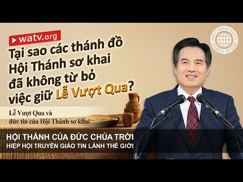 Video: Lễ Vượt Qua của người Do Thái vào năm 2022 là khi nào