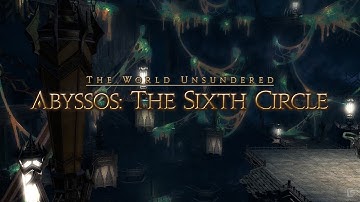 Final Fantasy 14 - Abyssos: The Sixth Circle Raid (Normal)