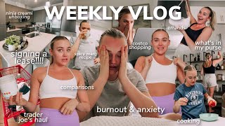 WEEKLY VLOG: burnout &amp; anxiety, signing a lease!!!, trader joe&#39;s haul, comparisons, costco shopping