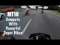 Super Naked MT10 Up Against Powerful Super Bikes