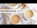 PUMPKIN SPICE LATTE RECIPE | DIY healthy Starbucks drink